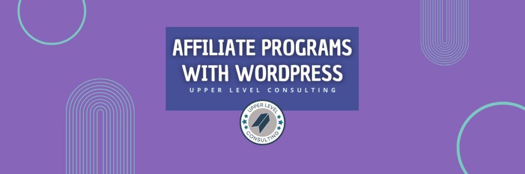 Affiliate Programs with WordPress